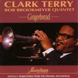 Gingerbread - Clark Terry Gingerbread - Clark Terry