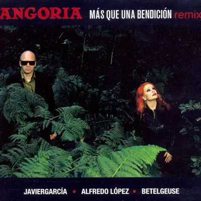 Más Que una Bendición Remixes - Fangoria