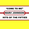 Marv Johnson - Come to Me