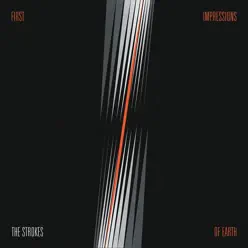 First Impressions of Earth - The Strokes