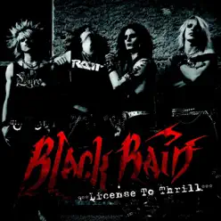 License to Thrill - Black Rain License to Thrill - Black Rain