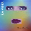 La Vista - Dime, Dime