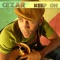 Keep On (Radio Edit) - Cezar lyrics