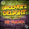 Stream & download Groover's Delight - EP