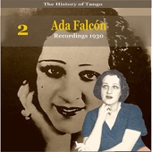 The History of Tango, Ada Falcón, Volume 2 / Recordings 1930 artwork