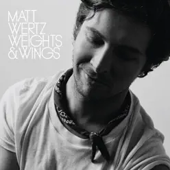 Weights & Wings - Matt Wertz