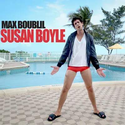 Susan Boyle - Single - Max Boublil