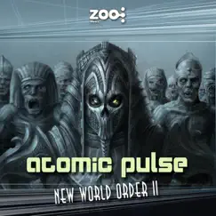 New World Order II by Atomic Pulse album reviews, ratings, credits