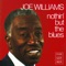 Just a Dream - Red Holloway Blues All-Stars & Joe Williams lyrics