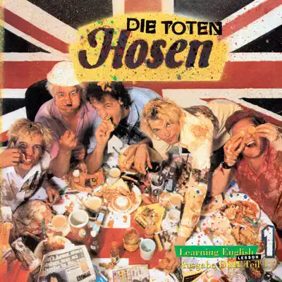 Learning English - Lesson One (Deluxe-Edition mit Bonus-Tracks) - Die Toten Hosen