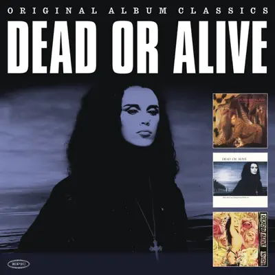 Original Album Classics: Dead or Alive - Dead Or Alive