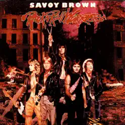 Rock 'n' Roll Warriors - Savoy Brown