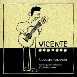 Vicente - Vicente Barreto