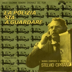 Stelvio Cipriani - La polizia sta a guardare