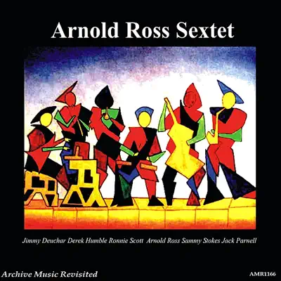Arnold Ross Sextet - Ronnie Scott