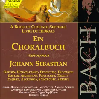 Bach, J.S.: Book of Chorale Settings (A) by Gerhard Gnann, Stuttgart Gachinger Kantorei, Helmuth Rilling, Stuttgart Bach Collegium, Michael Behringer, Sibylla Rubens, Michael Gross, Andreas Schmidt, Ingeborg Danz & James Taylor album reviews, ratings, credits