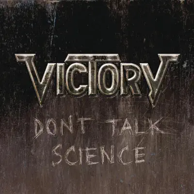 Don't Talk Science - Victory