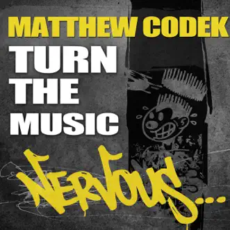 Turn the Music - Single by Matthew Codek album reviews, ratings, credits