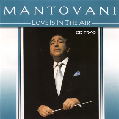 Love Is In the Air - Mantovani