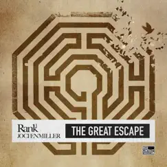 The Great Escape - EP by Rank 1 & Jochen Miller album reviews, ratings, credits