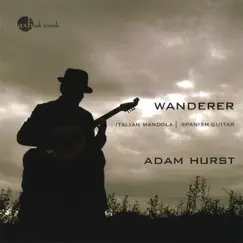 Wanderer by Adam Hurst album reviews, ratings, credits