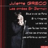 Juliette Gréco : Les années St Germain