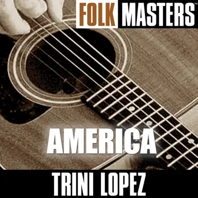 Folk Masters: America - Trini Lopez