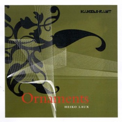 Heiko Laux & Alexander Lukat - Ornaments