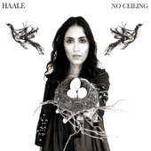 Haale - No Ceiling