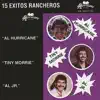 15 Exitos Rancheros album lyrics, reviews, download