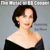The Music of BB Cooper featuring Ian Shaw