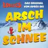 Arsch Im Schnee album lyrics, reviews, download