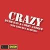 Crazy-the Trouble Remixes
