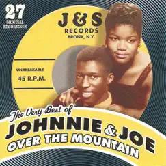 The Very Best of Johnnie & Joe - Over the Mountain, Across the Sea by Johnnie & Joe album reviews, ratings, credits