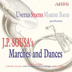 J.P. Sousa's Marches & Dances by United States Marine Band album reviews, ratings, credits