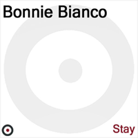 Bonnie Bianco - Stay artwork