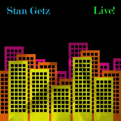 Live! - Stan Getz