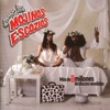 Mojinos Escozios - Esta Si Que Es la Cansión Mas Bonita