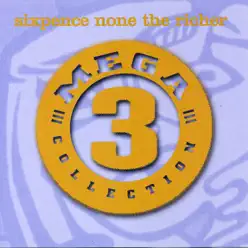 Mega 3: Sixpence None the Richer - Sixpence None The Richer