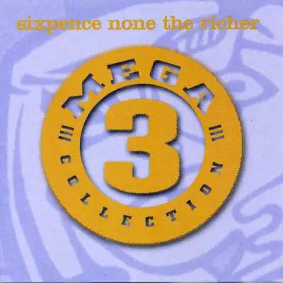 Mega 3: Sixpence None the Richer - Sixpence None The Richer