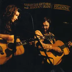 Folksong (Live) - Sarah Lee Guthrie