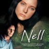 Nell (Original Motion Picture Soundtrack)