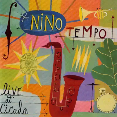 Live At Cicada - Nino Tempo Live At Cicada - Nino Tempo
