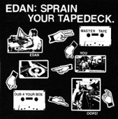 Sprain Your Tapedeck - EP