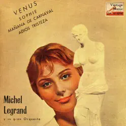 Vintage Dance Orchestras No. 250 - EP: Venus - EP - Michel Legrand & His Orchestra Vintage Dance Orchestras No. 250 - EP: Venus - EP - Michel Legrand & His Orchestra