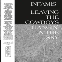 Leaving the Cowboys Hangin' In the Sky - EP - Infamis