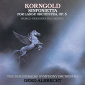 Erich Wolfgang Korngold - Sinfonietta, Op. 5: I. Fliessend, Mit Heiterem Schwunge