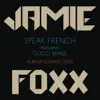 Speak French (feat. Gucci Mane) - Single album lyrics, reviews, download