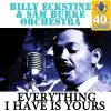 Everything I Have Is Yours (Remastered) - Single album lyrics, reviews, download