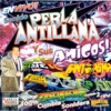 Perla Antillana y Sus Amigos (100% Cumbia Sonidera)